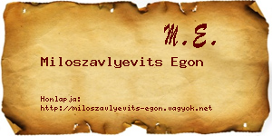 Miloszavlyevits Egon névjegykártya